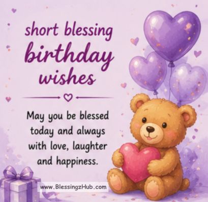 250+ Birthday Wishes & Blessings 2026 – Heartfelt, Funny & Meaningful Messages for Everyone