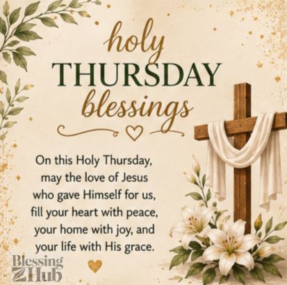 Holy Thursday blessing