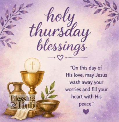 Holy Thursday blessing