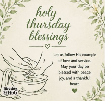 Holy Thursday blessing