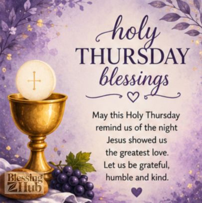 Holy Thursday blessing