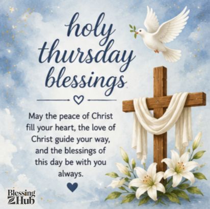 Holy Thursday blessing