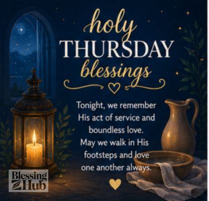 Holy Thursday blessing