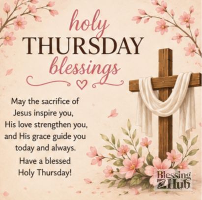 Holy Thursday blessing