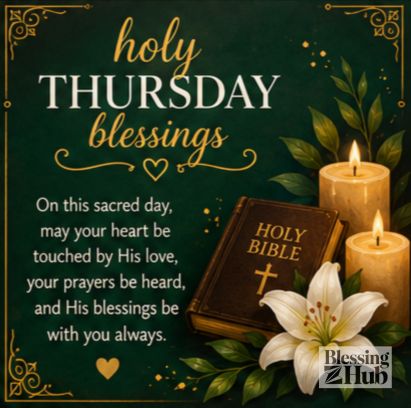 Holy Thursday blessing
