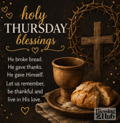 Holy Thursday blessing