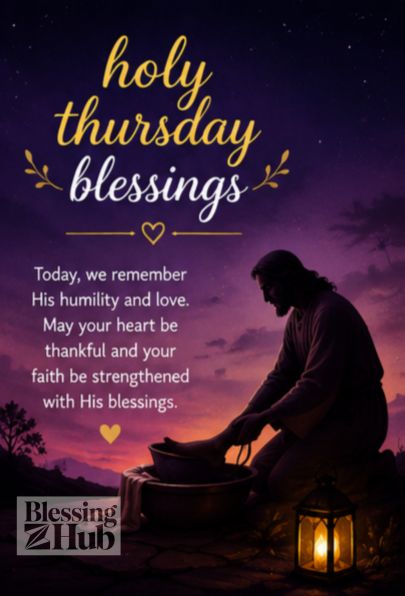 Holy Thursday blessing